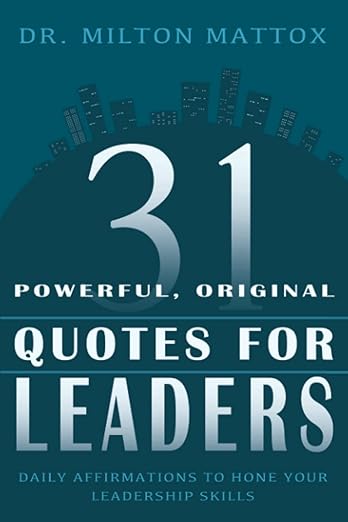 31 Powerful, Original Quotes for Leaders book cover